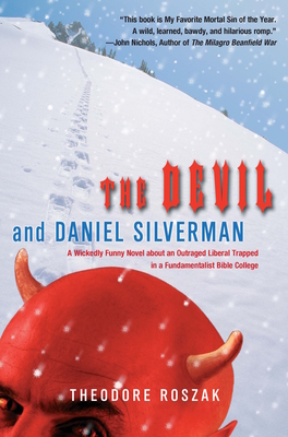 The Devil and Daniel Silverman - Roszak, Theodore