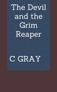 The Devil and the Grim Reaper