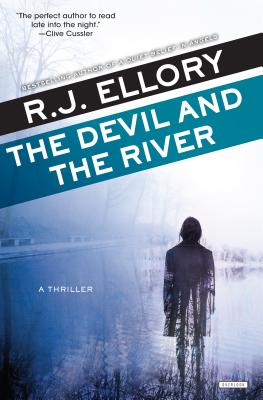 The Devil and the River: A Thriller - Ellory, R J