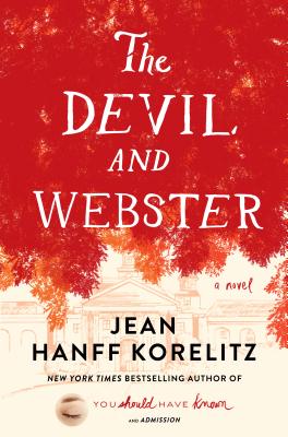 The Devil and Webster - Korelitz, Jean Hanff