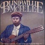 The Devil Can't Hide from Me - Blind Willie McTell