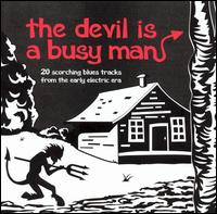 The Devil Is a Busy Man - Various Artists