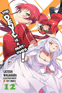 The Devil Is a Part-Timer!, Vol. 12 (Light Novel): Volume 12