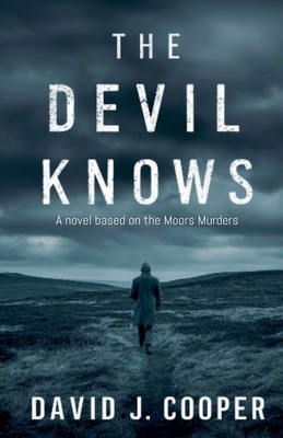 The Devil Knows - Cooper, David J