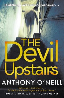 The Devil Upstairs - O'Neill, Anthony
