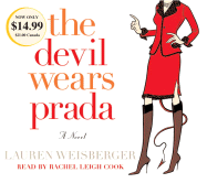 The Devil Wears Prada - Weisberger, Lauren, and Cook, Rachel Leigh (Read by), and Cook, Rachael Leigh (Read by)