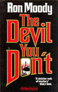 The Devil You Don't