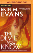 The Devil You Know: A Brimstone Angels Novel