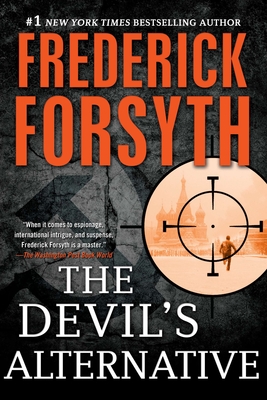The Devil's Alternative: A Thriller - Forsyth, Frederick