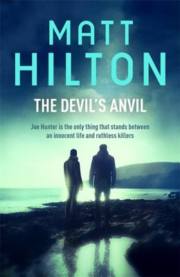 The Devil's Anvil - Hilton, Matt