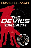 The Devil's Breath: Danger Zone