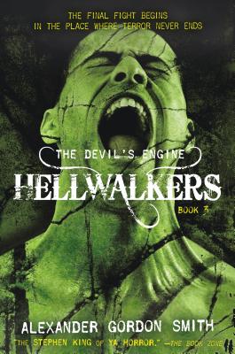 The Devil's Engine: Hellwalkers: (Book 3) - Smith, Alexander Gordon