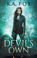 The Devil's Own: Murphy's Law Book One