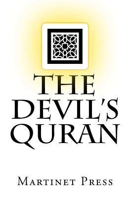 The Devil's Quran - Press, Martinet