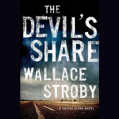 The Devil's Share - Stroby, Wallace, and Marlo, Coleen (Read by)