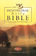 The Devotional Daily Bible: New King James Version: Arranged in 365 Daily Readings with Devotional Insights - Thomas Nelson Publishers