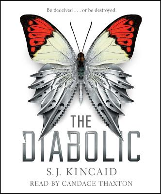 The Diabolic - Kincaid, S J, and Thaxton, Candace (Read by)