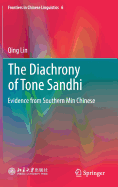 The Diachrony of Tone Sandhi: Evidence from Southern Min Chinese