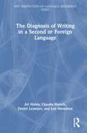 The Diagnosis of Writing in a Second or Foreign Language