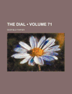 The Dial (Volume 71)