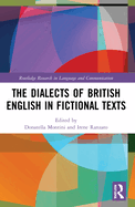 The Dialects of British English in Fictional Texts