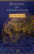 The Dialogue of Civilizations: The Self and the Other