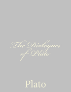 The Dialogues of Plato