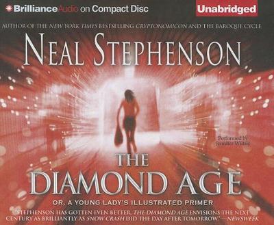 The Diamond Age - Stephenson, Neal, and Wiltsie, Jennifer (Read by)