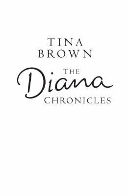 The Diana Chronicles - Brown, Tina