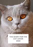 The Diary for the Cat Lover: Diary 2020