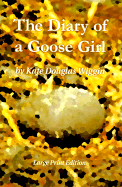 The Diary of a Goose Girl - Wiggin, Kate Douglas