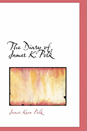 The Diary of James K. Polk