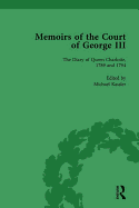 The Diary of Queen Charlotte, 1789 and 1794: Memoirs of the Court of George III, Volume 4