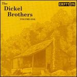 The Dickel Brothers, Vol. 1