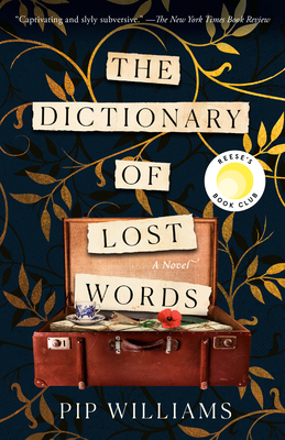 The Dictionary of Lost Words: Reese's Book Club - Williams, Pip