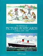 The Dictionary of Picture Postcards in Britain 1894-1939