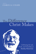 The Difference Christ Makes
