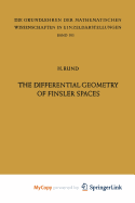 The Differential Geometry of Finsler Spaces