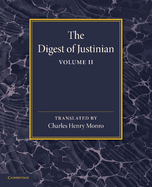 The Digest of Justinian (Volume 2)