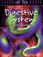 The Digestive System: Injury, Illness and Health