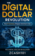 The Digital Dollar Revolution: How E-Currency Shapes American Lives