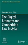 The Digital Economy and Competition Law in Asia