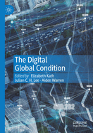 The Digital Global Condition