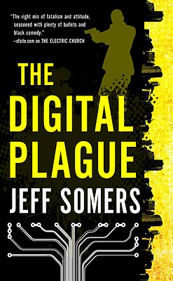 The Digital Plague - Somers, Jeff