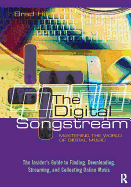 The Digital Songstream: Mastering the World of Digital Music