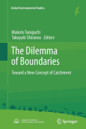 The Dilemma of Boundaries: Toward a New Concept of Catchment