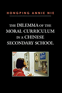 The Dilemma of the Moral Curriculum in a Chinese Secondary School