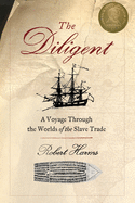 The Diligent: Worlds of the Slave Trade