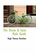 The Dinan & Saint Malo Guide