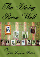 The Dining Room Wall